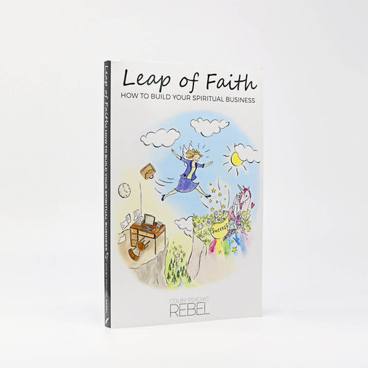 Leap of Faith: How to Build Your Spiritual Business